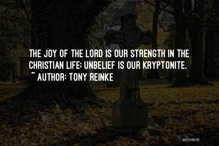 The Joy Of Life Quotes By Tony Reinke