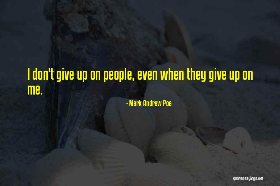 The Joy Of Photographing People Quotes By Mark Andrew Poe The Joy Of Photographing People Quotes By Mark Andrew Poe