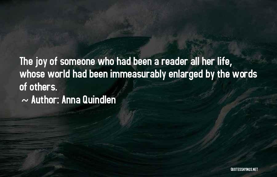 The Joy Of Reading Quotes By Anna Quindlen