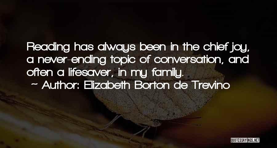 The Joy Of Reading Quotes By Elizabeth Borton De Trevino