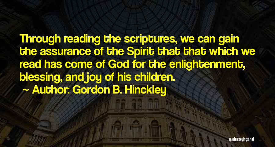 The Joy Of Reading Quotes By Gordon B. Hinckley