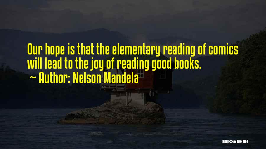The Joy Of Reading Quotes By Nelson Mandela