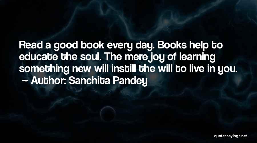 The Joy Of Reading Quotes By Sanchita Pandey