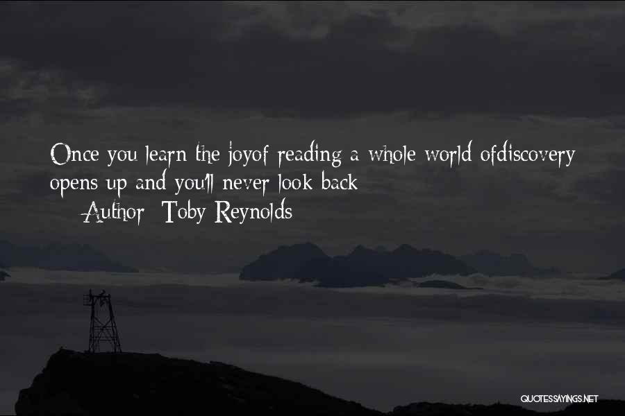 The Joy Of Reading Quotes By Toby Reynolds