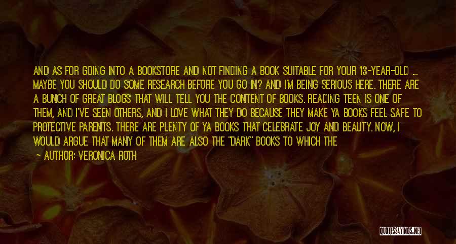 The Joy Of Reading Quotes By Veronica Roth