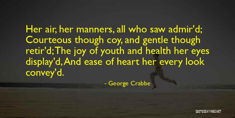 The Joy Of Youth Quotes By George Crabbe