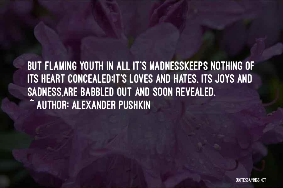 The Joys Of Youth Quotes By Alexander Pushkin