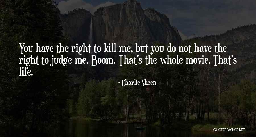 The Judge Movie Quotes By Charlie Sheen