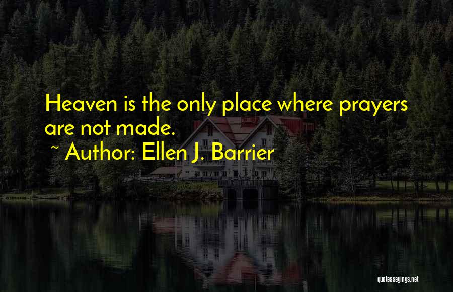 The Judicial System Quotes By Ellen J. Barrier