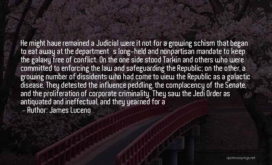 The Judicial System Quotes By James Luceno