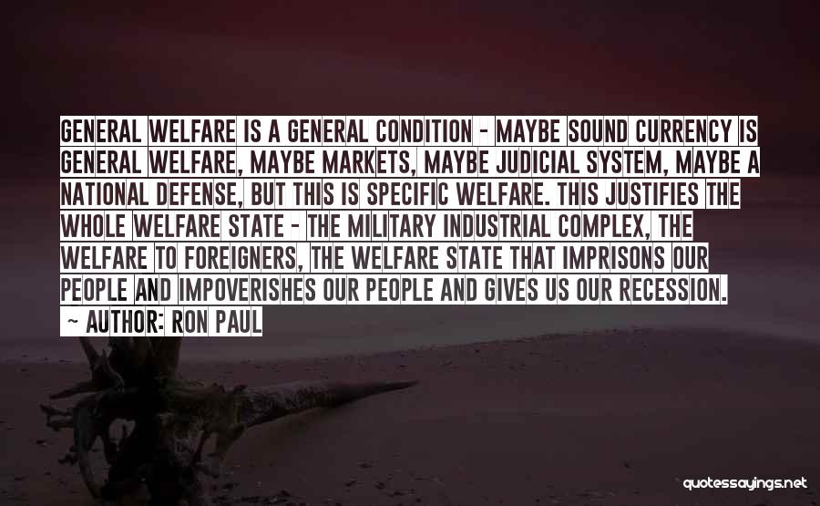 The Judicial System Quotes By Ron Paul