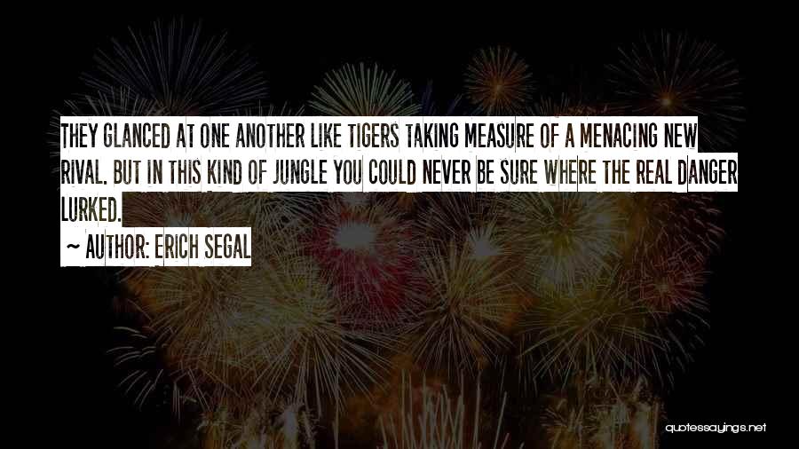 The Jungle Quotes By Erich Segal