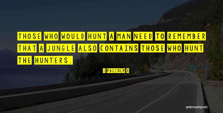 The Jungle Quotes By Malcolm X The Jungle Quotes By Malcolm X