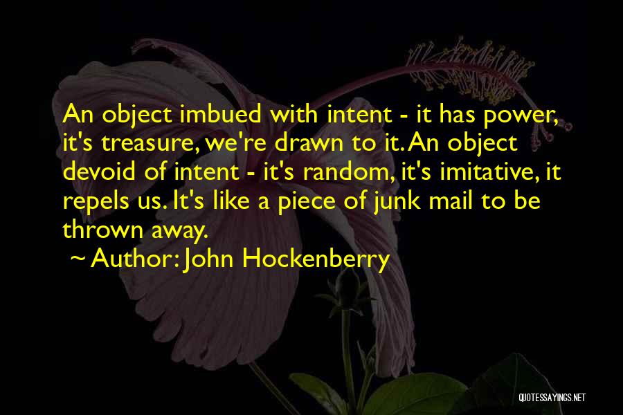 The Junk Mail Quotes By John Hockenberry