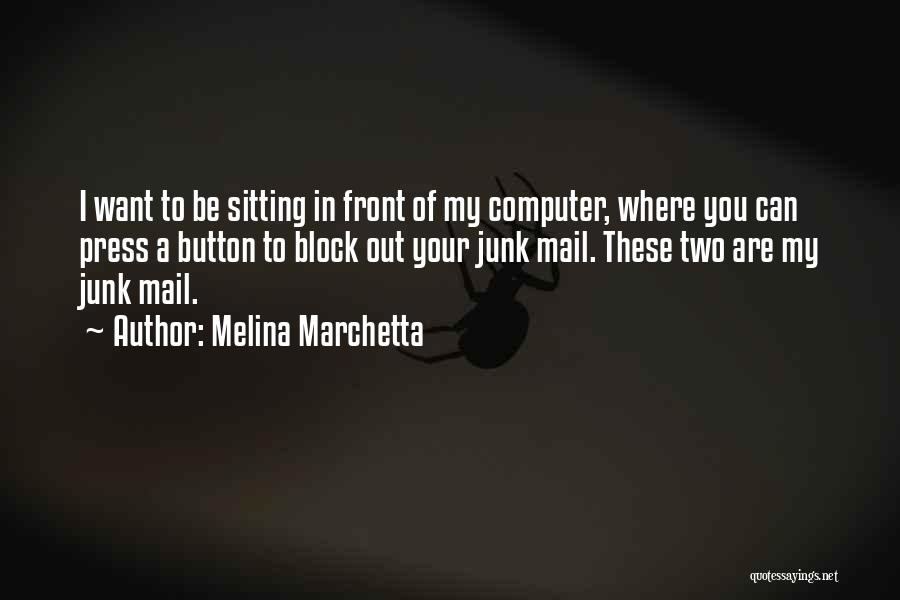 The Junk Mail Quotes By Melina Marchetta