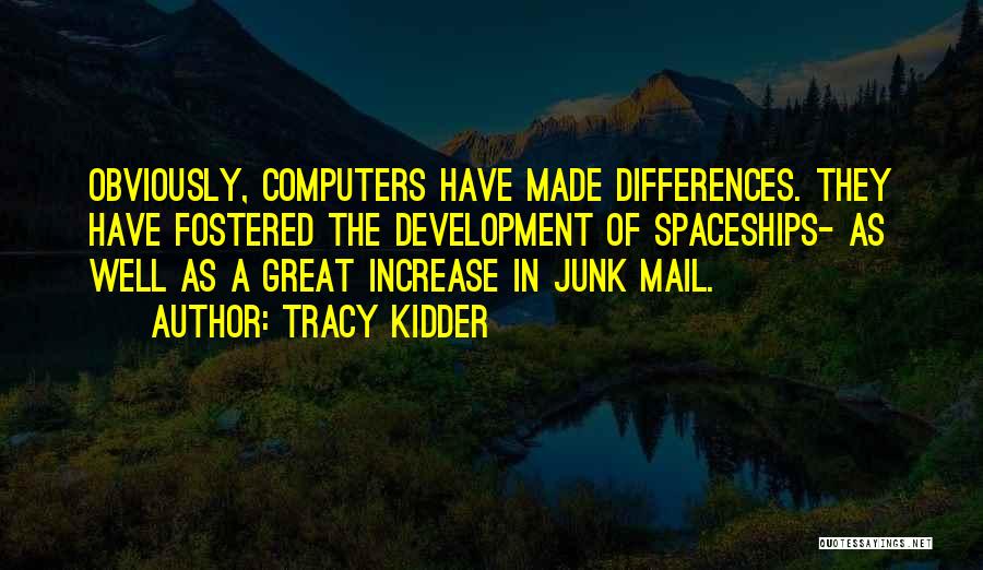 The Junk Mail Quotes By Tracy Kidder