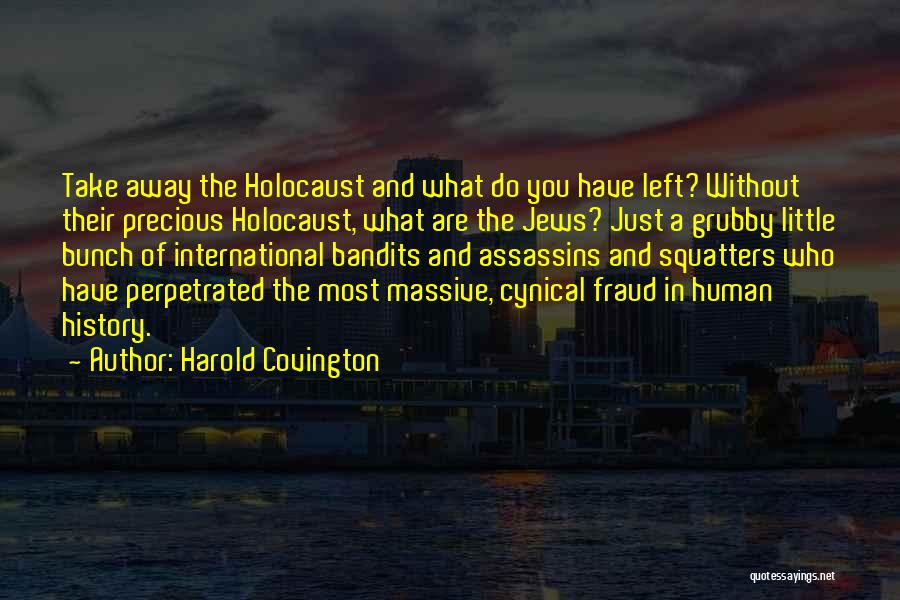 The Just Assassins Quotes By Harold Covington