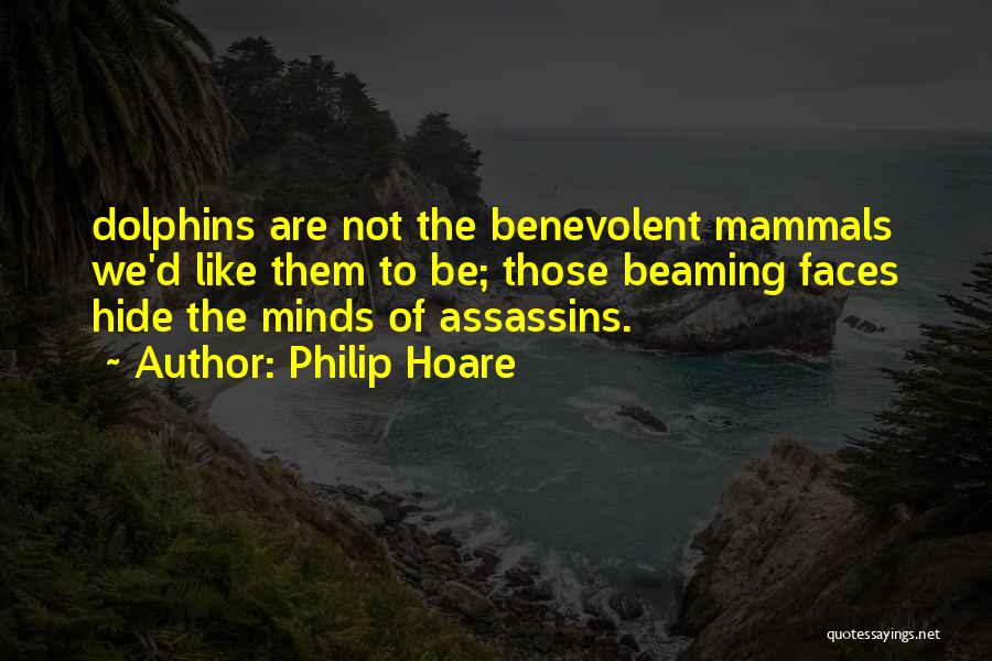 The Just Assassins Quotes By Philip Hoare