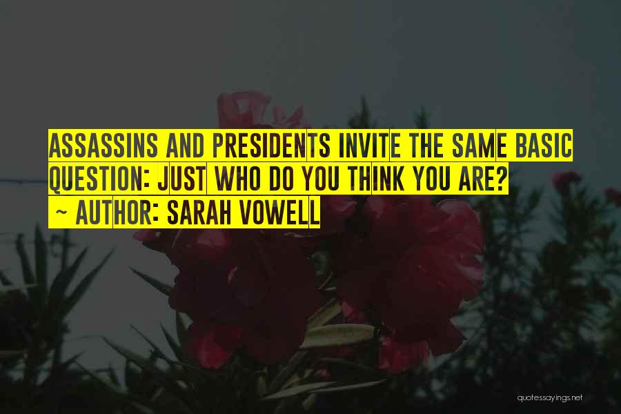 The Just Assassins Quotes By Sarah Vowell