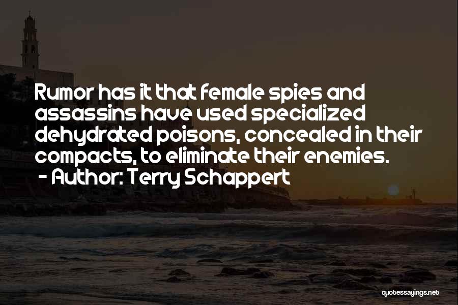 The Just Assassins Quotes By Terry Schappert