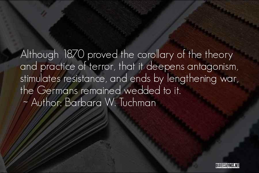 The Just War Theory Quotes By Barbara W. Tuchman