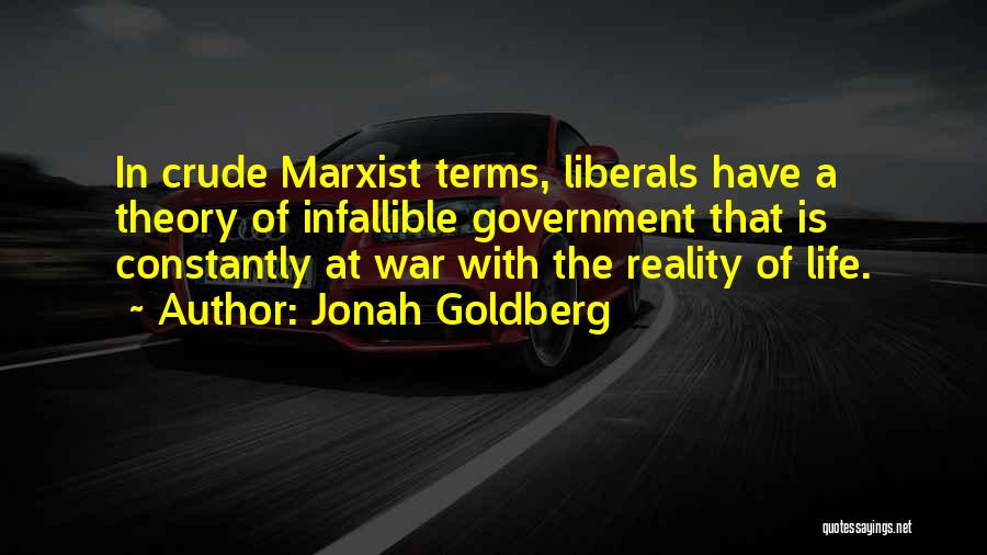 The Just War Theory Quotes By Jonah Goldberg