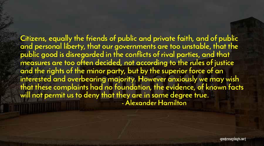 The Justice Friends Quotes By Alexander Hamilton