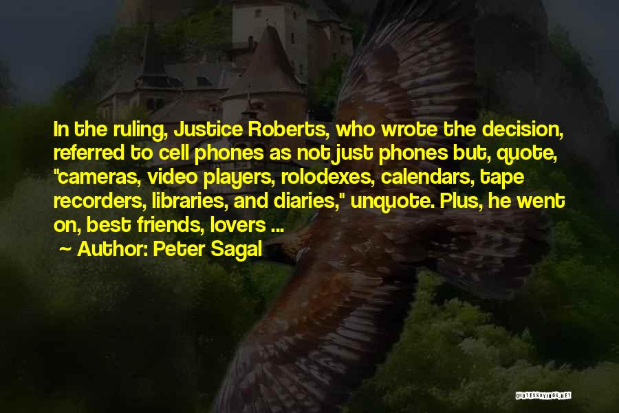 The Justice Friends Quotes By Peter Sagal