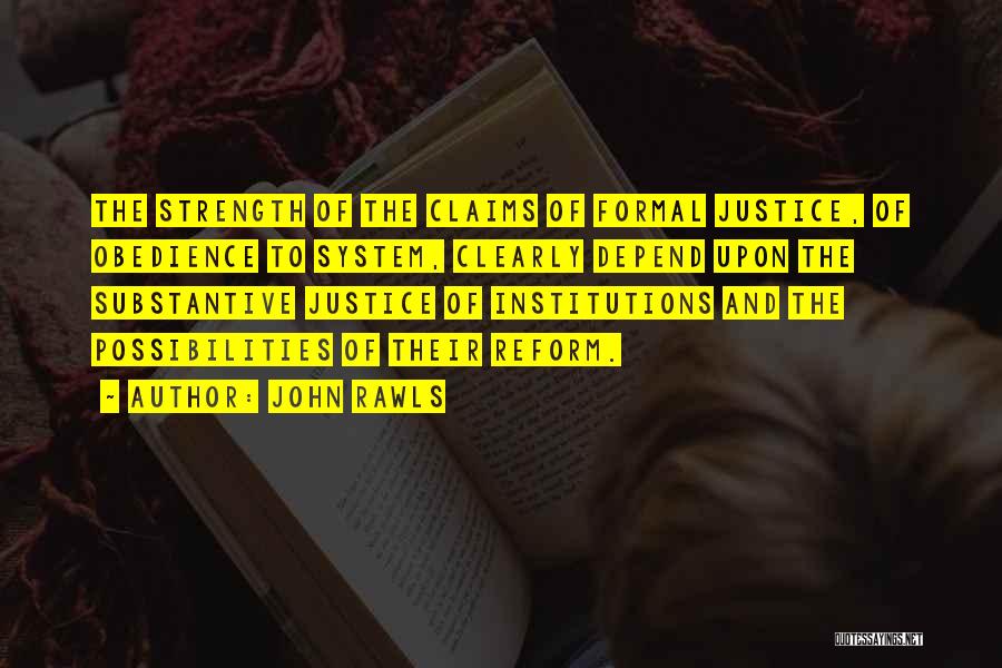 The Justice System Quotes By John Rawls