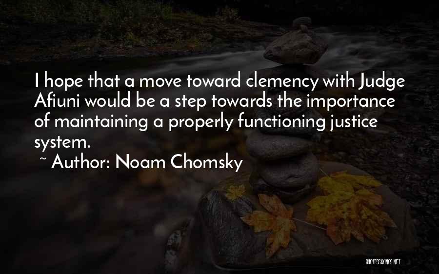 The Justice System Quotes By Noam Chomsky