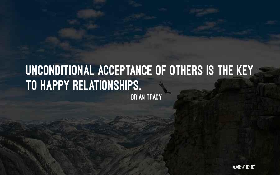 The Key To Happiness Quotes By Brian Tracy