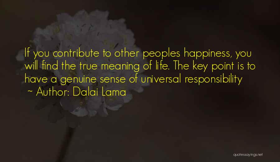 The Key To Happiness Quotes By Dalai Lama