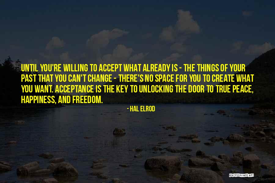 The Key To Happiness Quotes By Hal Elrod