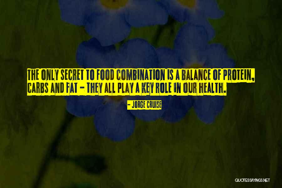 The Key To Health Quotes By Jorge Cruise The Key To Health Quotes By Jorge Cruise