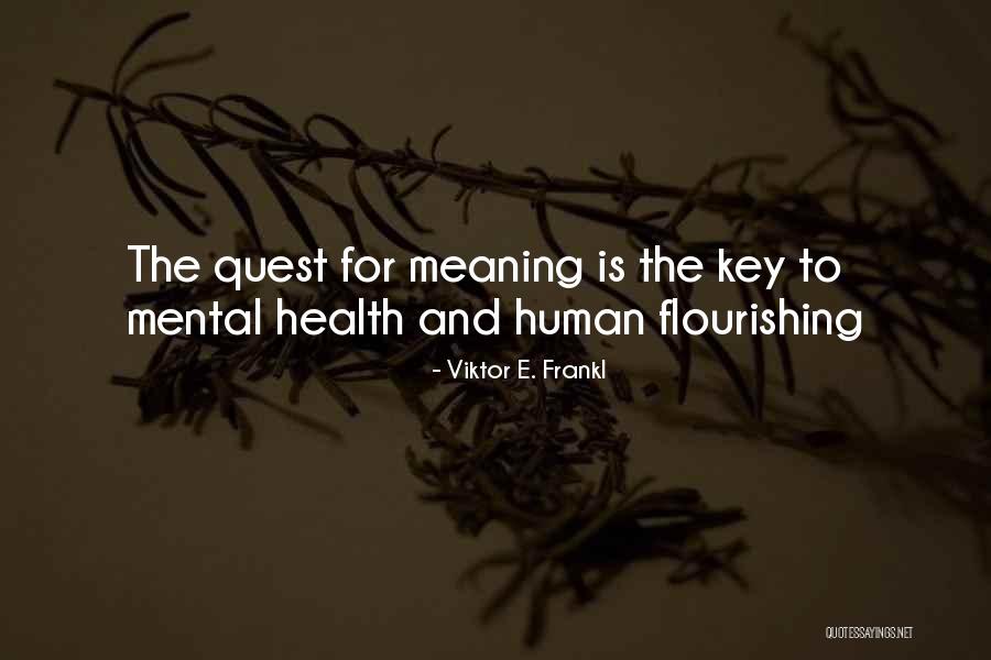 The Key To Health Quotes By Viktor E. Frankl The Key To Health Quotes By Viktor E. Frankl
