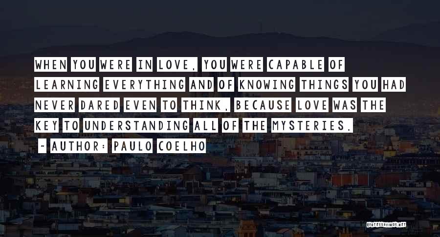 The Key To Love Quotes By Paulo Coelho
