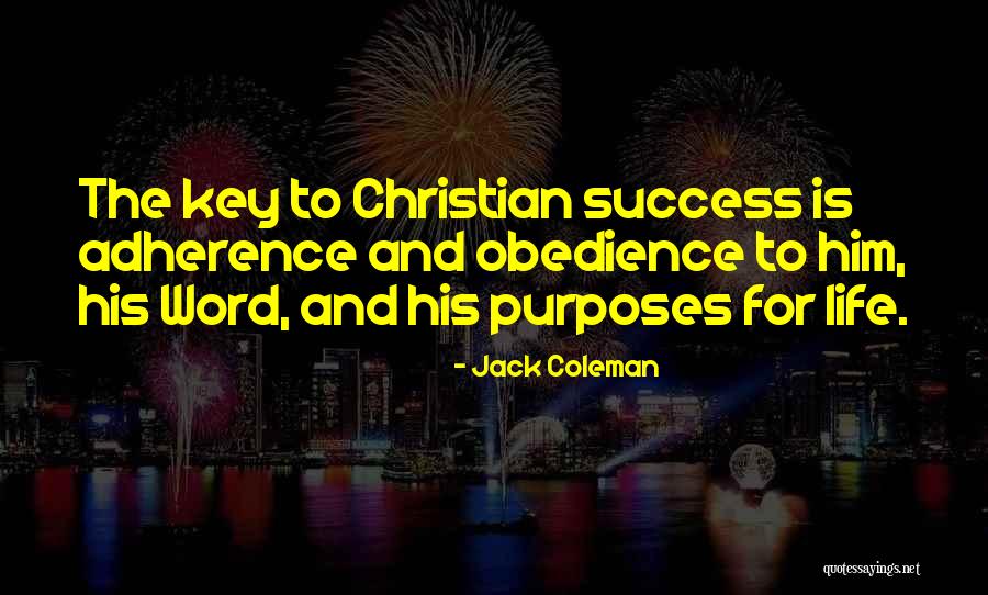 The Key To Success Quotes By Jack Coleman