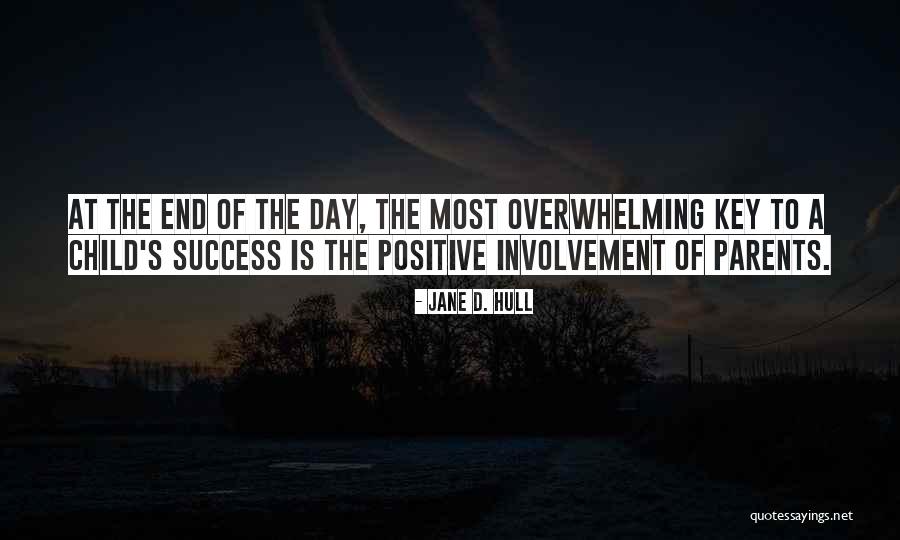 The Key To Success Quotes By Jane D. Hull