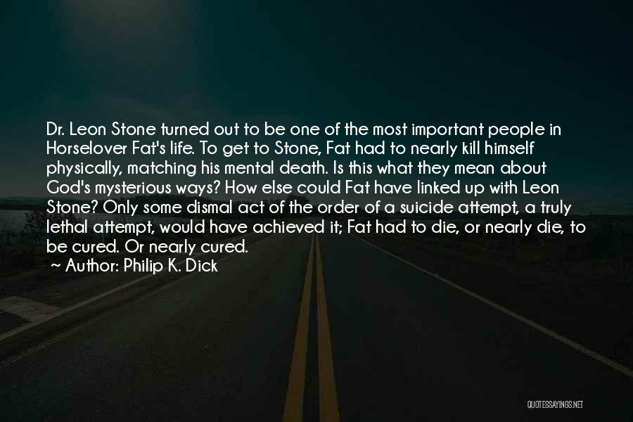 The Kill Order Important Quotes By Philip K. Dick
