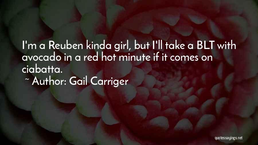 The Kinda Girl I Want Quotes By Gail Carriger