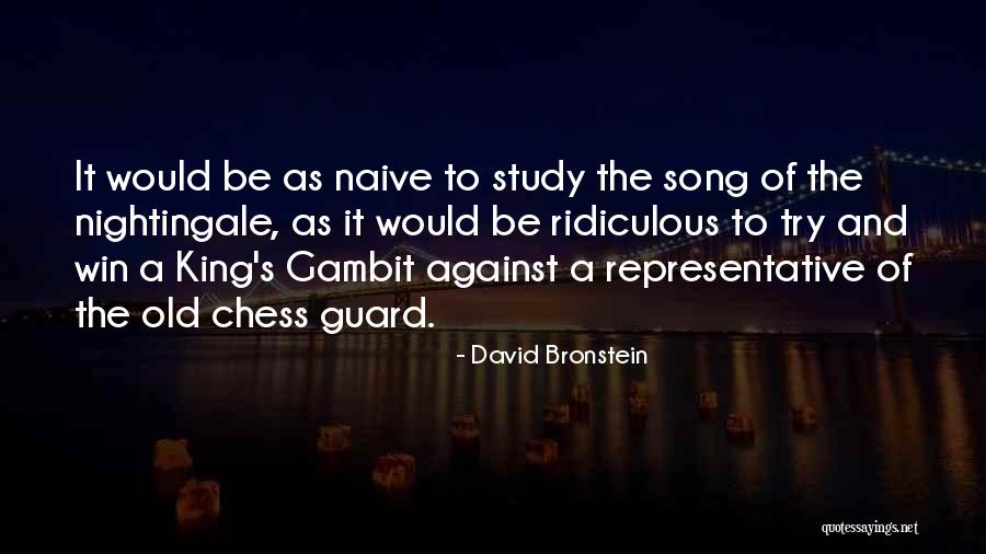 The King In Chess Quotes By David Bronstein