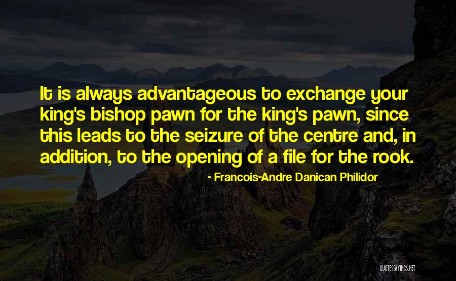 The King In Chess Quotes By Francois-Andre Danican Philidor