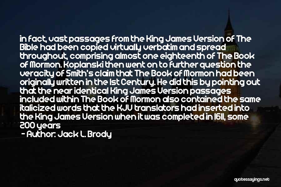 The King James Bible Quotes By Jack L. Brody