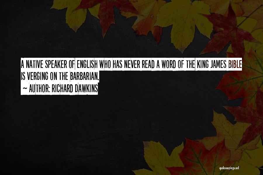 The King James Bible Quotes By Richard Dawkins