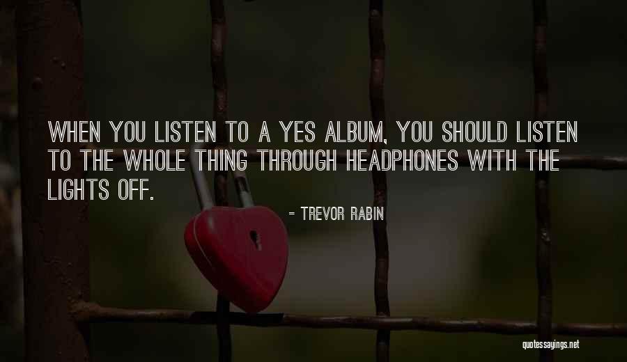 The King S Scrolls Quotes By Trevor Rabin The King S Scrolls Quotes By Trevor Rabin
