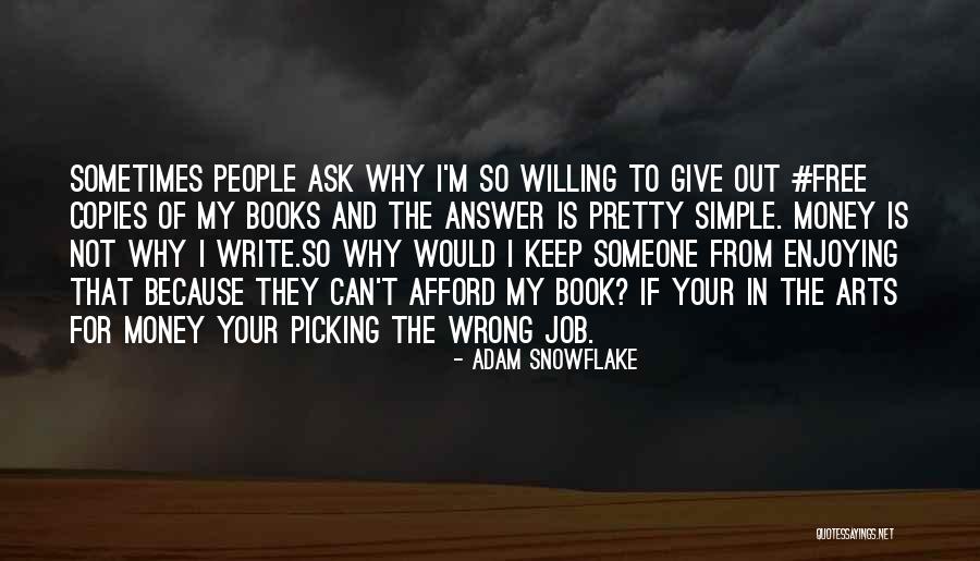 The Kingdom Diaries Quotes By Adam Snowflake The Kingdom Diaries Quotes By Adam Snowflake