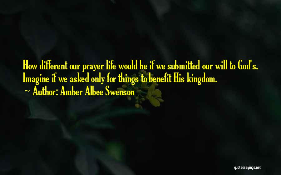 The Kingdom Of God From The Bible Quotes By Amber Albee Swenson