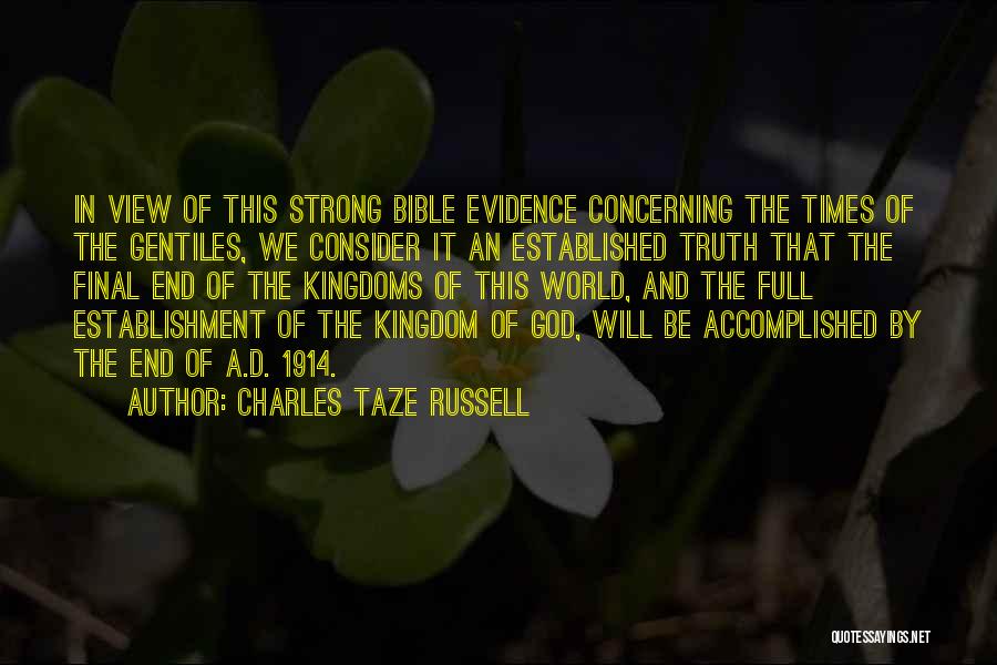 The Kingdom Of God From The Bible Quotes By Charles Taze Russell