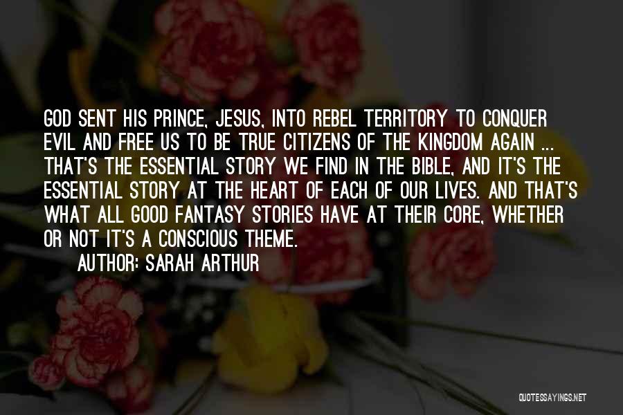 The Kingdom Of God From The Bible Quotes By Sarah Arthur