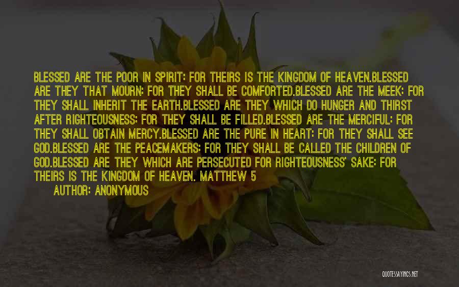 The Kingdom Of Heaven Quotes By Anonymous